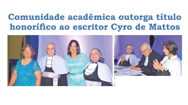 Título de Doutor Honoris Causa é concedido a Cyro de Mattos- Jornal da UESC
